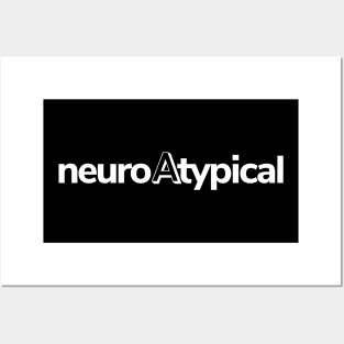 Neuro Atypical Posters and Art